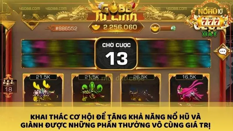 Khai thác cơ hội để tăng khả năng nổ hũ và giành được những phần thưởng vô cùng giá trị