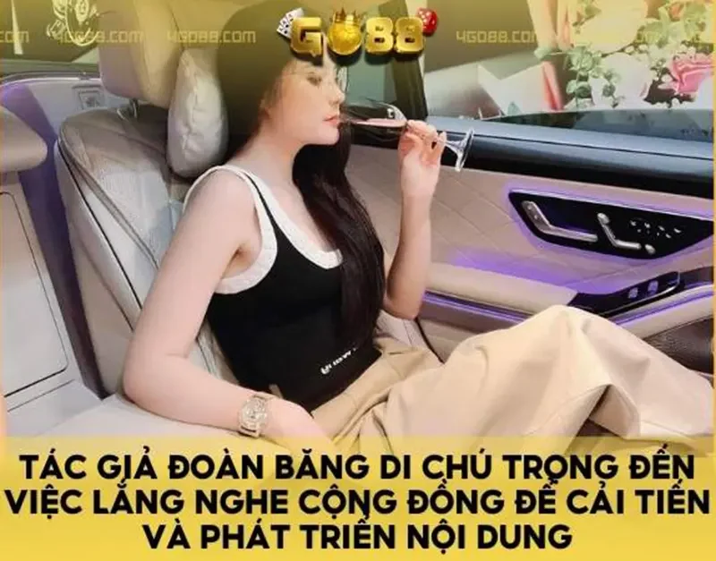 tac gia doan bang di go88 noi dung chat luong game doi thuong - Tác Giả Đoàn Băng Di